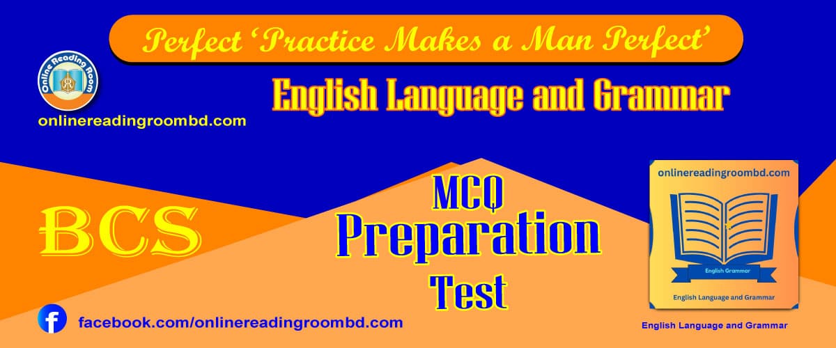 bcs English language and grammar, bcs english language and grammar syllabus, bcs english language and grammar question, bcs english language and grammar written question, bcs english bekaron, bcs english grammar, bcs english grammar, bcs short suggestion english , bcs english short suggestion, bcs english grammar 100% common, bcs latest english language and grammar, update bcs english grammar,  bcs english grammar suggestion, bcs english grammar suggestion for good result, best suggestion for bcs english grammar, top english grammar suggestion for bcs, best english grammar and suggestion for bcs, update bcs english suggestion and grammar, latest bcs english language and grammar, live bcs english class, live bcs interview, live bcs english grammar class, preliminary question english,   west germanic language, indo-european language, family language, anglophones, medieval england, angles, ancient germanic peoples language, island of great britain, most spoken language,  united states, native language, mandarin chinese and spanish, second language in the world, 400 million people spoke english, first language, what is english grammar, the subject and predicate, formation of sentence, the subject and objects, direct and indirect objects, different form of sentence, punctuation, use of capital letter, person, parts of speech, noun and its classification, proper noun, common noun, collective noun, number of noun, gender of noun, pronoun, personal pronoun, reflexive pronoun, interrogative pronoun, demonstrative pronoun, other pronouns, possessive, ,distributive ,indefinite ,reciprocal, relative, adjective, classification of adjective,  comparison of adjectives, degree, verbs,  auxiliary verb, subject verb agreement, adverb  classification simple adverb, rules for the position of adverb, preposition,   types of preposition,  preposition, conjunction, interjection, tense of verb, present indefinite tense, present continues tense, present perfect tense, present perfect continues tense , past indefinite tense , past tense, past indefinite tense , regular and irregular verbs,  past continuous tense , past perfect tense , past perfect continuous tense , future tense, future indefinite tense , future continues tense , future perfect tense , future perfect continuous tense, article , demonstrative determiners, interrogative determiners, possessive determiners, quantifying determiners, numbers, voice , changing pronoun, voice change of imperative sentence, voice change for interrogative sentence, cognate object voice change, narration of interrogative sentence,  narration for imperative sentence, narration for exclamatory sentence, narration for optative sentence, impersonal ‘it’, and introductory ‘there’, clauses,write form of verb, transformation of sentence, tag question, headword, modifier, degree, determiner, simple, complex, compound,  bcs language and grammar preparation, bcs preparation, bcs language and grammar preliminary,  preparation bcs, written preparation bcs, viva preparation bcs, book list bcs, preliminary book list bcs, English language and grammar written book list bcs, viva book list bcs, preliminary guidelines English language and grammar bcs, written guidelines bcs, preliminary suggestion bcs, written suggestion English language and grammar bcs, English language and grammar viva suggestion bcs, short suggestion online bcs preparation, how to take bcs preparation bcs preliminary analysis, bcs form fill up, bcs preliminary preparation full book list,  bcs preliminary preparation, bcs preliminary, bcs bank and university, bcs cadre choice, bcs book, bcs power plan book, bcs preliminary best book list, bcs preliminary syllabus, bcs preliminary exam preparation, bcs preparation guideline, bcs preceptors, bcs preliminary marks, bcs preli book list, bcs preliminary analysis, bcs preparation for beginners, bcs preparation kivabe suru korbo, bcs preparation written, bcs preparation book list, bcs, bcs preparation, bcs circular, bcs circular2025, bcs digest, bcs apply, bcs preliminary syllabus, bcs book list, bcs preliminary exam date, bcs preliminary, bcs preparation book list, bcs preliminary question bcs possible date, bcs question solution up,