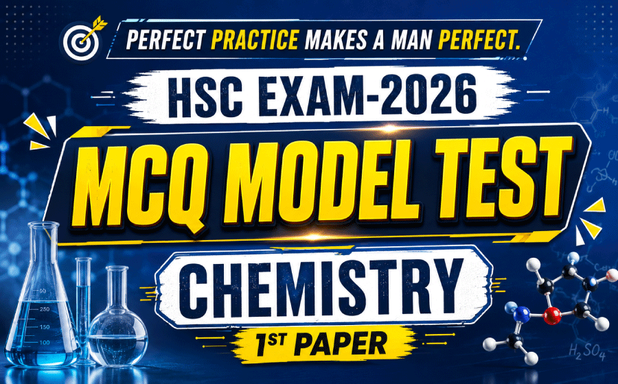 HSC Exam 2026, Chemistry 1st Paper, MCQ Model Test-1